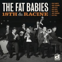 The Fat Babies, 18th & Racine album cover